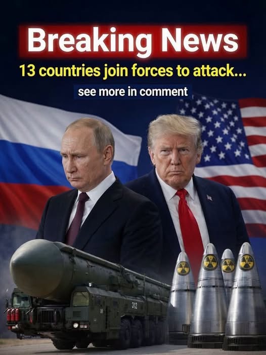 Breaking News 13 countries join forces to attack…Sere moe